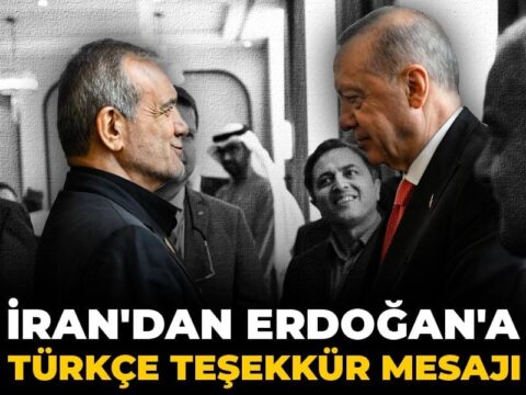 İran Cumhurbaşkanı’ndan Erdoğan’a Türkçe Teşekkür Mesajı